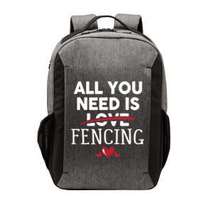 All You Need Is Fencing Valentine Party Gift Vector Backpack