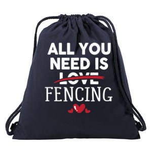 All You Need Is Fencing Valentine Party Gift Drawstring Bag