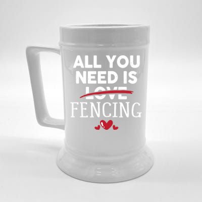 All You Need Is Fencing Valentine Party Gift Beer Stein