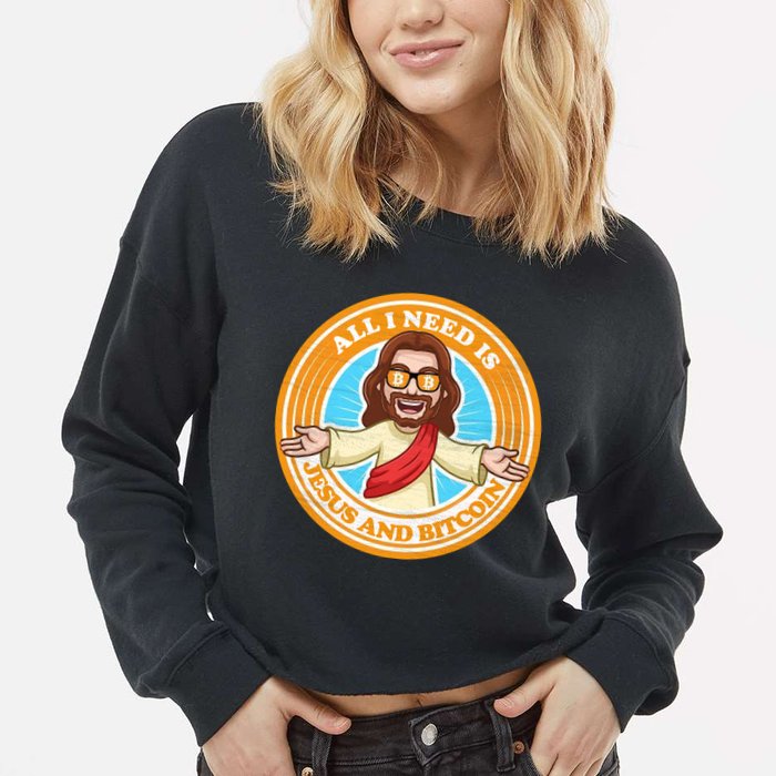 All You Need Is Jesus And Bitcoin Cropped Pullover Crew