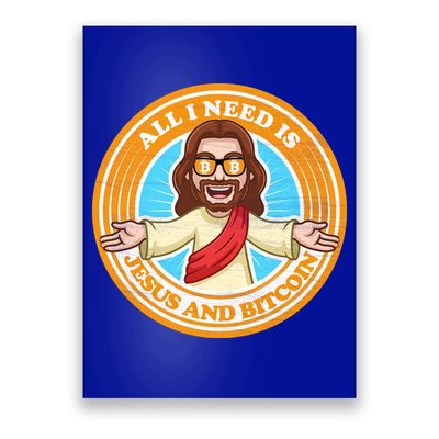 All You Need Is Jesus And Bitcoin Poster
