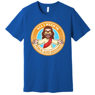 All You Need Is Jesus And Bitcoin Premium T-Shirt