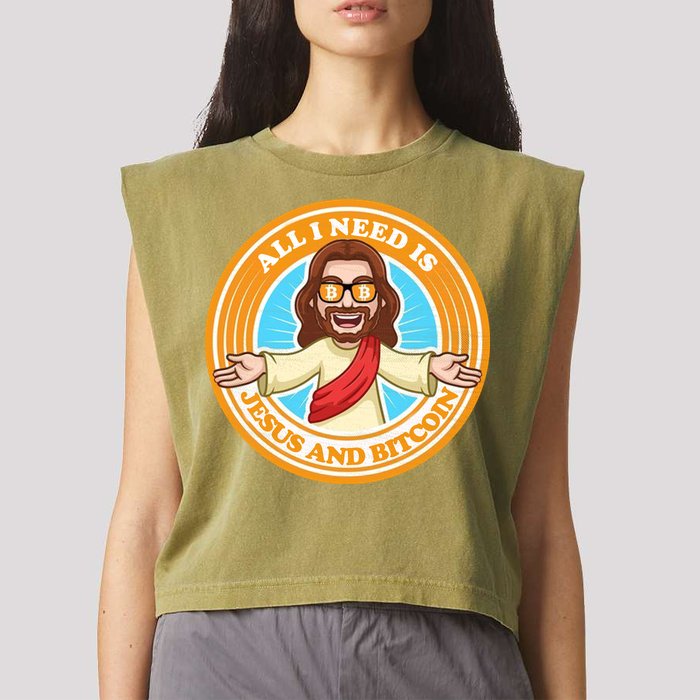 All You Need Is Jesus And Bitcoin Garment-Dyed Women's Muscle Tee
