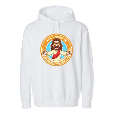 All You Need Is Jesus And Bitcoin Garment-Dyed Fleece Hoodie