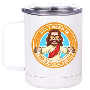 All You Need Is Jesus And Bitcoin 12 oz Stainless Steel Tumbler Cup