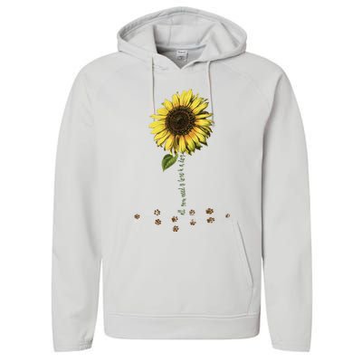 All You Need Is A Dog And Love Sunflower Paw Prints Gift Performance Fleece Hoodie