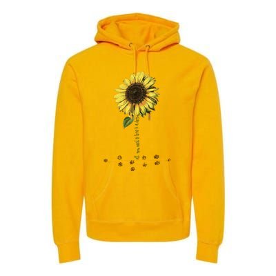 All You Need Is A Dog And Love Sunflower Paw Prints Gift Premium Hoodie