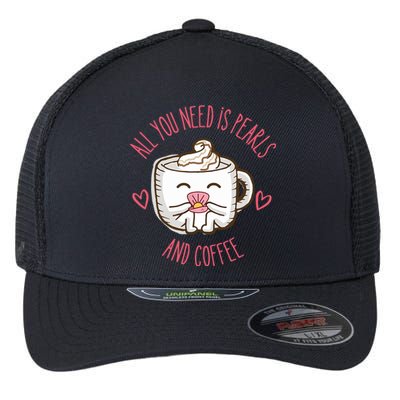 All You Need Is Pearls And Coffee Flexfit Unipanel Trucker Cap