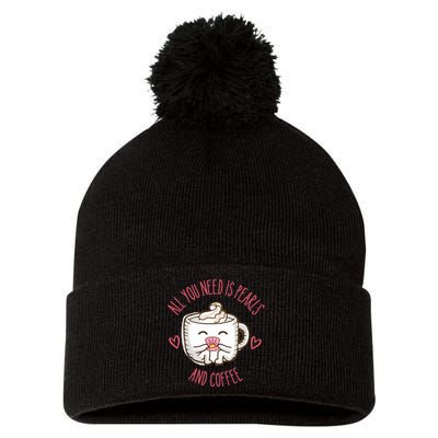 All You Need Is Pearls And Coffee Pom Pom 12in Knit Beanie