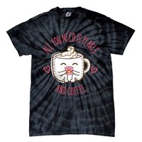 All You Need Is Pearls And Coffee Tie-Dye T-Shirt