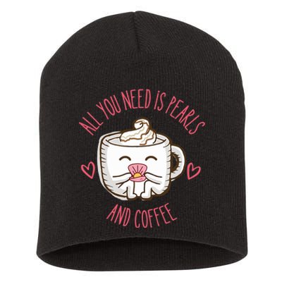 All You Need Is Pearls And Coffee Short Acrylic Beanie