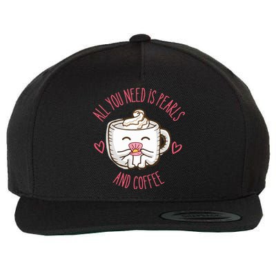 All You Need Is Pearls And Coffee Wool Snapback Cap