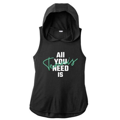 All You Need Is Tennis Love Ladies PosiCharge Tri-Blend Wicking Draft Hoodie Tank