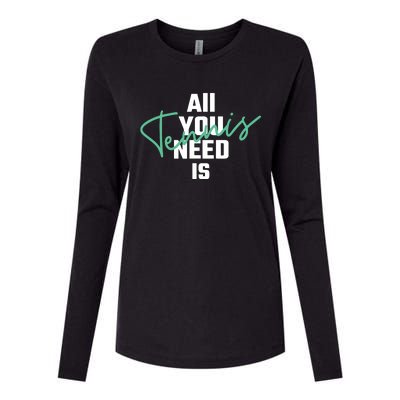 All You Need Is Tennis Love Womens Cotton Relaxed Long Sleeve T-Shirt