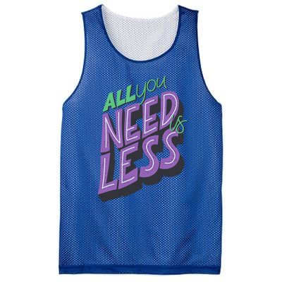 All You Need Is Less Hippies 70s Great Gift Mesh Reversible Basketball Jersey Tank