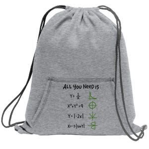 All You Need Is Love And Math Gift Sweatshirt Cinch Pack Bag