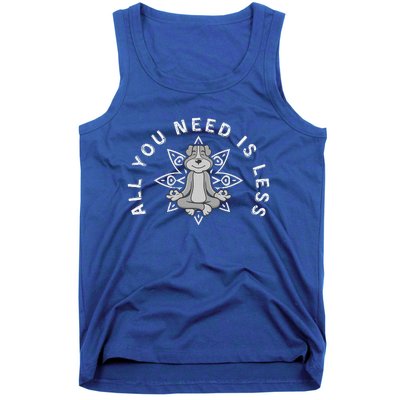 All You Need Is Less Dog Yoga Minimalist Zen Dog Tank Top