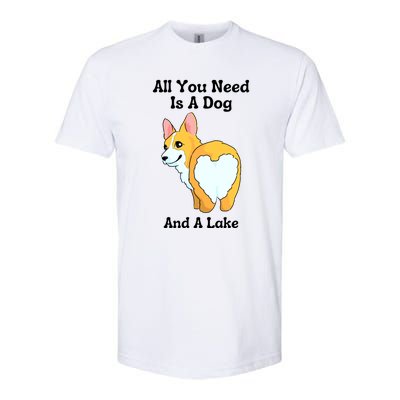 All You Need Is A Dog And A Lake Softstyle® CVC T-Shirt