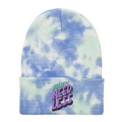 All You Need Is Less Hippies 70s Gift Tie Dye 12in Knit Beanie