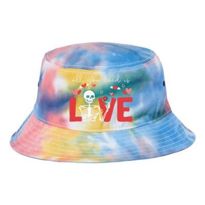 All You Need Is Love Skeleton Bones Valentine's Day Quote Gift Tie Dye Newport Bucket Hat