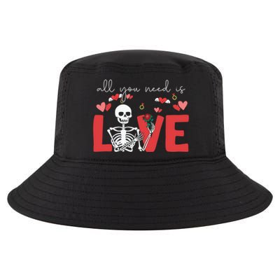 All You Need Is Love Skeleton Bones Valentine's Day Quote Gift Cool Comfort Performance Bucket Hat