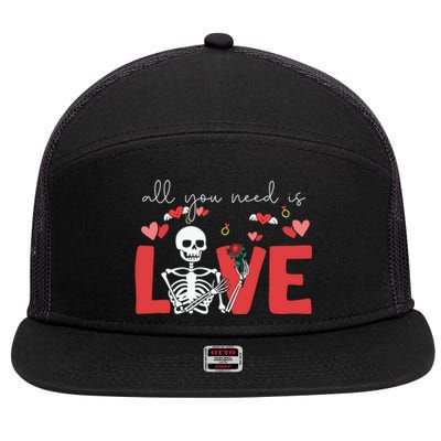 All You Need Is Love Skeleton Bones Valentine's Day Quote Gift 7 Panel Mesh Trucker Snapback Hat