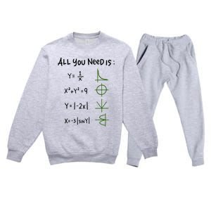 All You Need Is Love And Math Gift Premium Crewneck Sweatsuit Set