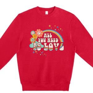 All You Need is Love Rainbow Groovy Vibes Hippie Premium Crewneck Sweatshirt