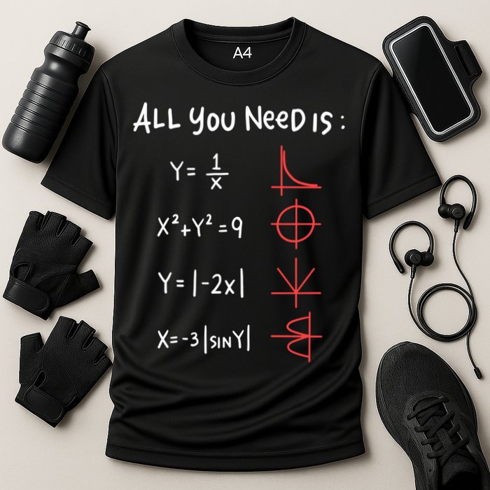 All You Need Is Love Math Cleveres Trigometry Design Great Gift Cooling Performance Crew T-Shirt