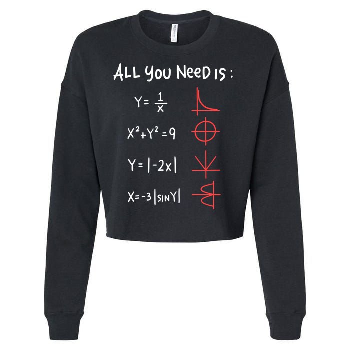 All You Need Is Love Math Cleveres Trigometry Design Great Gift Cropped Pullover Crew