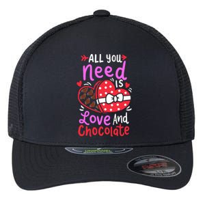 All You Need Is Love And Chocolate Cute Valentines Day Gift Flexfit Unipanel Trucker Cap