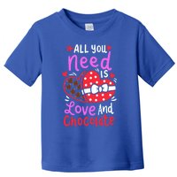 All You Need Is Love And Chocolate Cute Valentines Day Gift Toddler T-Shirt