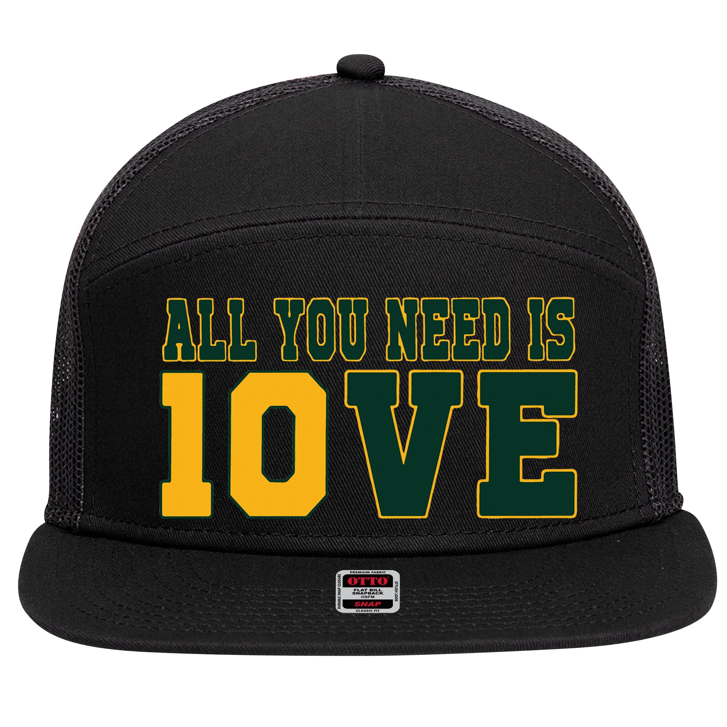 All You Need Is 10ve Funny 7 Panel Mesh Trucker Snapback Hat