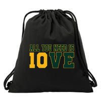 All You Need Is 10ve Funny Drawstring Bag