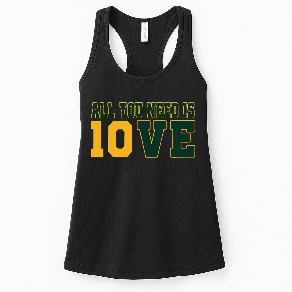 All You Need Is 10ve Funny Womens Tank Top