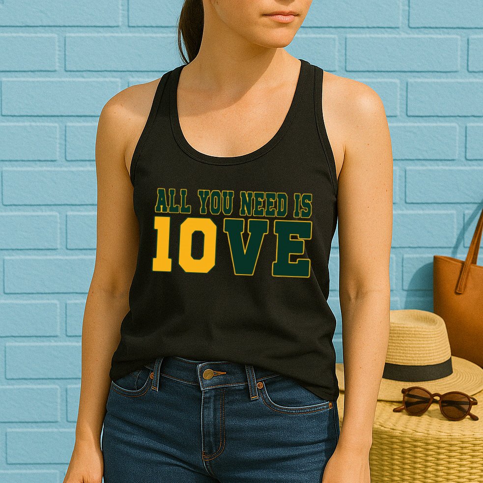 All You Need Is 10ve Funny Womens Tank Top