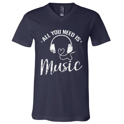 All You Need Is Music V-Neck T-Shirt