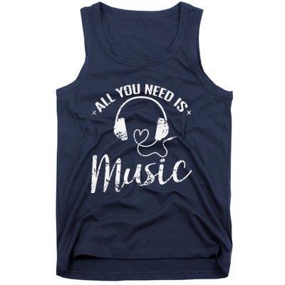 All You Need Is Music Tank Top