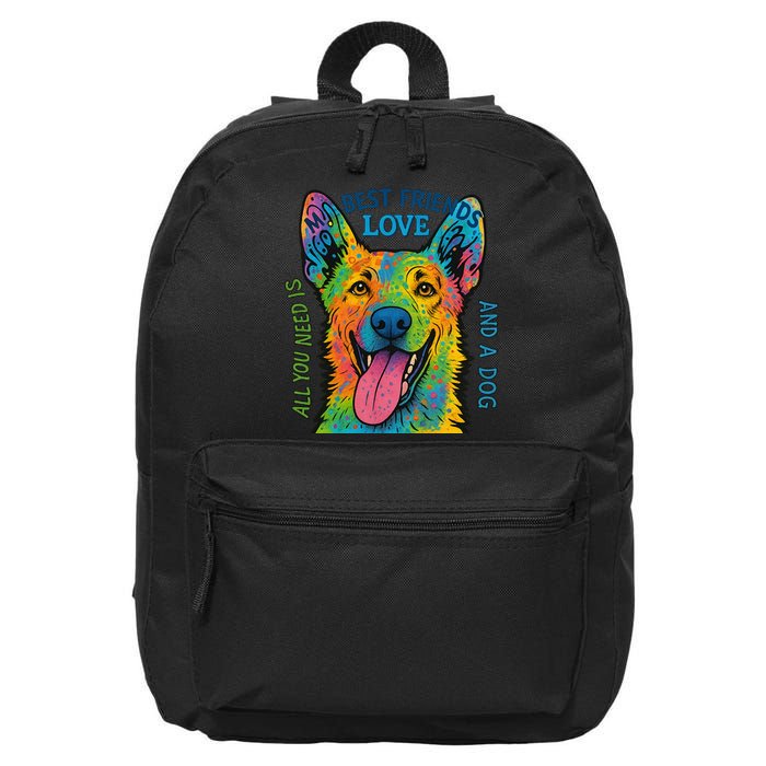 All You Need Is Love And A Dog 16 in Basic Backpack