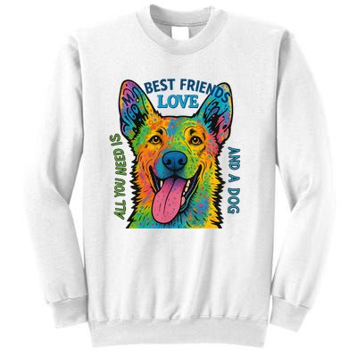 All You Need Is Love And A Dog Sweatshirt