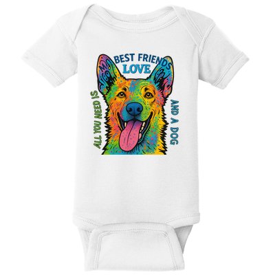 All You Need Is Love And A Dog Baby Bodysuit