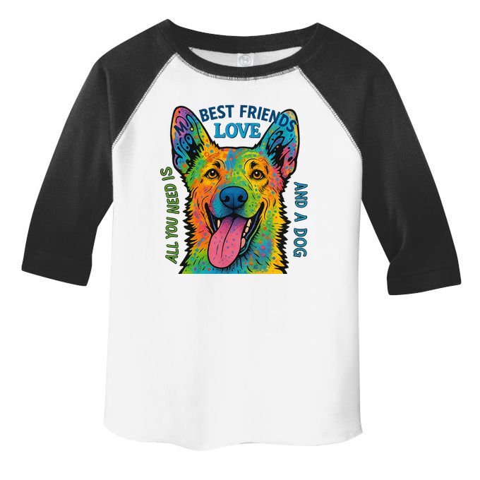 All You Need Is Love And A Dog Toddler Fine Jersey T-Shirt