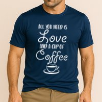 All You Need Is Love & Coffee Cooling Performance Crew T-Shirt