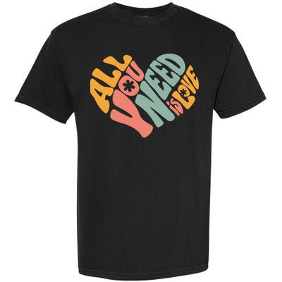All You Need Is Love Heart Garment-Dyed Heavyweight T-Shirt