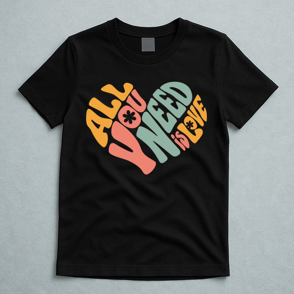 All You Need Is Love Heart T-Shirt