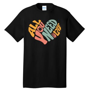 All You Need Is Love Heart Tall T-Shirt