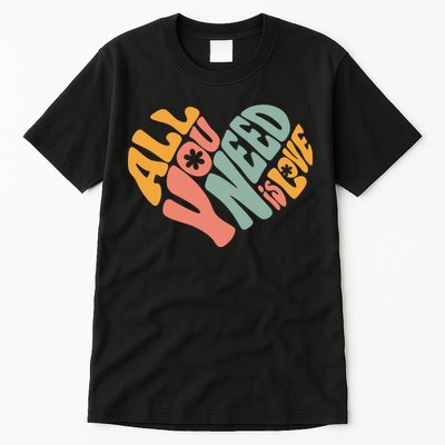 All You Need Is Love Heart Tall T-Shirt