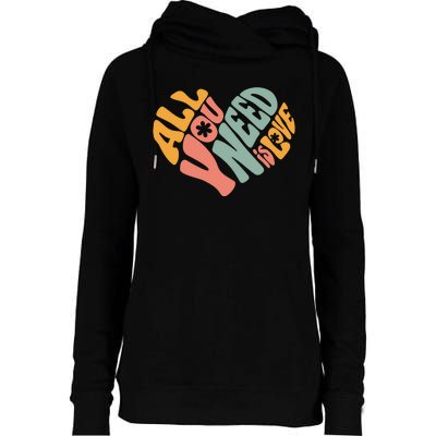 All You Need Is Love Heart Womens Funnel Neck Pullover Hood