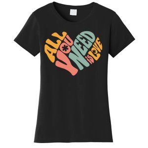 All You Need Is Love Heart Women's T-Shirt