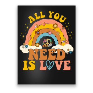 All You Need Is Love Hippie Rainbow Peace Poster